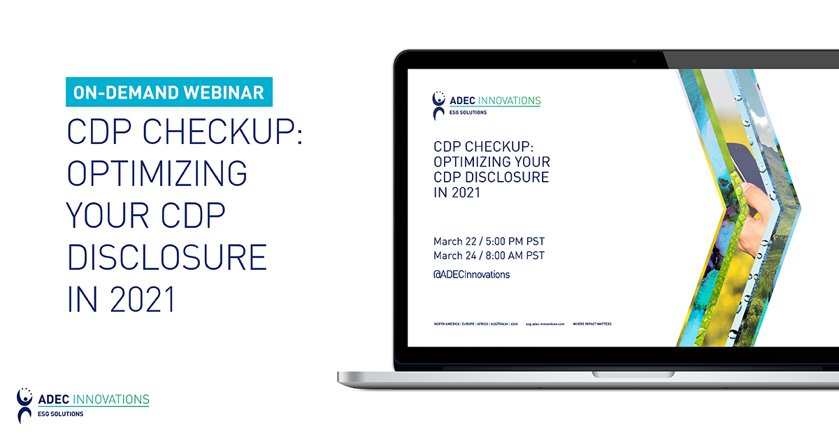 Webinar Recap: CDP Checkup – Optimizing Your CDP Disclosure in 2021